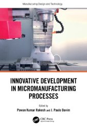 book Innovative Development in Micromanufacturing Processes (Manufacturing Design and Technology)