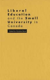 book Liberal Education and the Small University in Canada