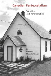 book Canadian Pentecostalism: Transition and Transformation