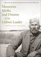 book Memories, Myths, and Dreams of an Ojibwe Leader