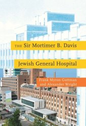 book The Sir Mortimer B. Davis Jewish General Hospital