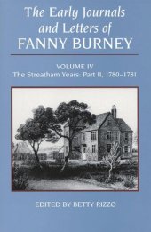 book Early Journals and Letters of Fanny Burney, Volume 4: The Streatham Years, Part II, 1780-1781