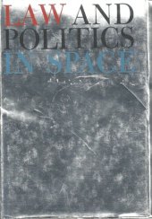 book Law and Politics in Space: Specific and Urgent Problems in the Law of Outer Space