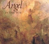 book Angel in the Sun: Turner's Vision of History