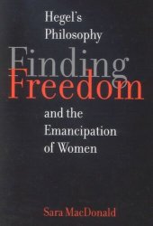 book Finding Freedom: Hegel's Philosophy and the Emancipation of Women