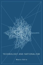 book Technology and Nationalism