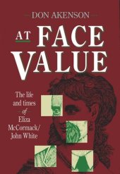 book At Face Value: The Life and Times of Eliza McCormack/John White