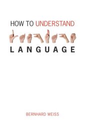 book How to Understand Language: A Philosophical Enquiry