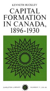 book Capital Formation in Canada, 1896-1930