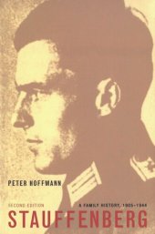 book Stauffenberg, Second Edition: A Family History, 1905-1944