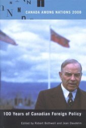 book Canada Among Nations, 2008: 100 Years of Canadian Foreign Policy