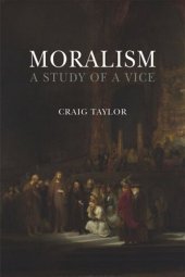 book Moralism: A Study of a Vice