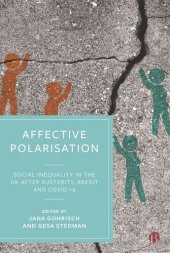 book Affective Polarisation: Social Inequality in the UK after Austerity, Brexit and COVID-19