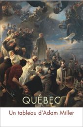 book Québec: Un tableau d'Adam Miller