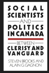 book Social Scientists and Politics in Canada: Between Clerisy and Vanguard