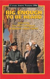 book Canada Among Nations, 1996: Big Enough to be Heard