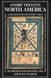 book André Thevet's North America: A Sixteenth-Century View