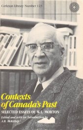 book Contexts of Canada's Past: Selected Essays of W.L. Morton