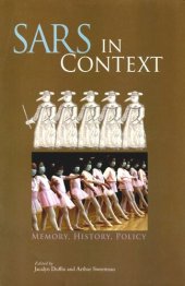 book SARS in Context: Memory, History, and Policy