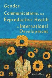 book Gender, Communications, and Reproductive Health in International Development