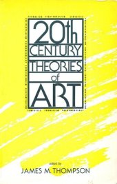 book Twentieth Century Theories of Art