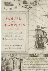 book Samuel de Champlain before 1604: Des Sauvages and other Documents Related to the Period