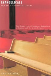 book Evangelicals and the Continental Divide: The Conservative Protestant Subculture in Canada and the United States