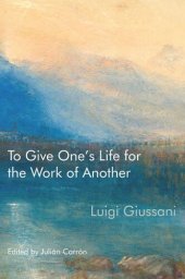 book To Give One’s Life for the Work of Another