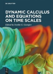 book Dynamic Calculus and Equations on Time Scales