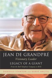 book Jean de Grandpré: Legacy of a Giant