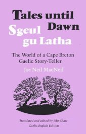 book Tales Until Dawn: The World of a Cape Breton Gaelic Story-Teller