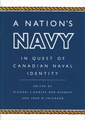 book Nation's Navy: In Quest of Canadian Naval Identity