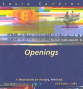 book Openings: A Meditation on History, Method, and Sumas Lake