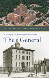 book The General: A History of the Montreal General Hospital