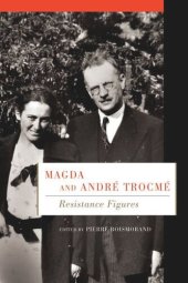 book Magda and André Trocmé: Resistance Figures