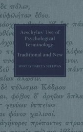 book Aeschylus' Use of Psychological Terminology: Traditional and New