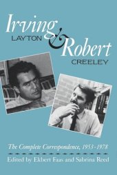 book Irving Layton and Robert Creeley: The Complete Correspondence, 1953-1978