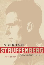 book Stauffenberg: A Family History, 1905-1944