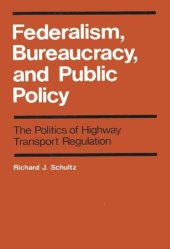 book Federalism, Bureaucracy, and Public Policy