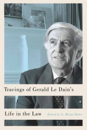 book Tracings of Gerald Le Dain's Life in the Law