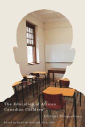 book Education of African Canadian Children: Critical Perspectives