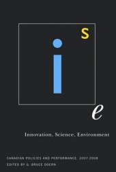 book Innovation, Science, Environment 07/08: Canadian Policies and Performance, 2007-2008