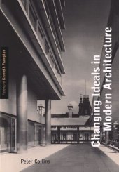 book Changing Ideals in Modern Architecture, 1750-1950