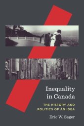 book Inequality in Canada: The History and Politics of an Idea