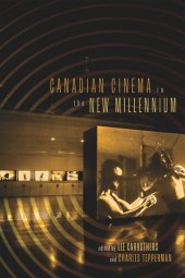 book Canadian Cinema in the New Millennium