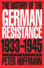 book History of the German Resistance, 1933-1945