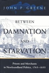 book Between Damnation and Starvation