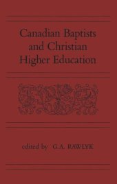 book Canadian Baptists and Christian Higher Education