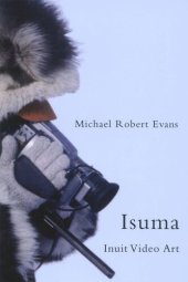 book Isuma: Inuit Video Art