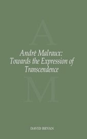 book André Malraux: Towards the Expression of Transcendence